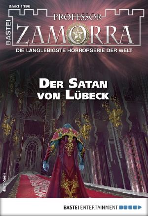 [Professor Zamorra 1196] • Der Satan von Luebeck